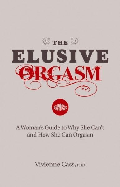 Can cant elusive guide orgasm orgasm she she why womans