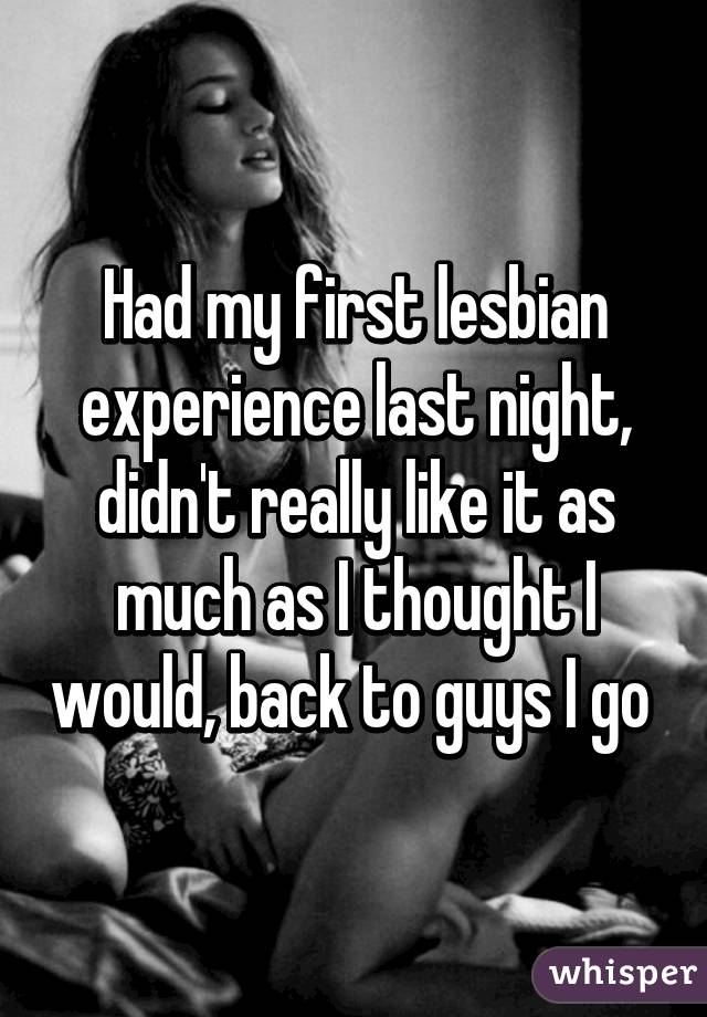 Had a lesbian experience