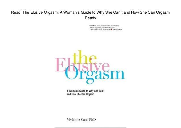 Fiddle reccomend Can cant elusive guide orgasm orgasm she she why womans