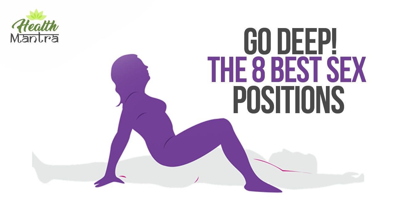 Best Sex Positions For Deep Penetration